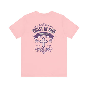 Trust in God Jeremiah 17:7 Christian Graphic Tee Faith Inspired Shirt - Encore2woPinkS