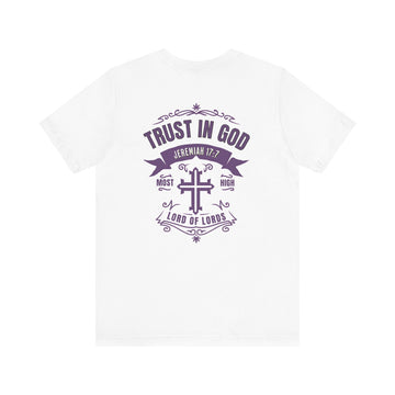Trust in God Jeremiah 17:7 Christian Graphic Tee Faith Inspired Shirt - Encore2woWhiteS