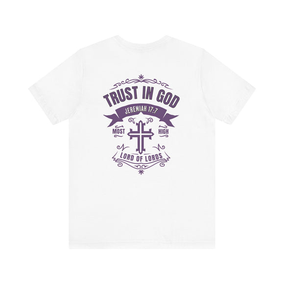 Trust in God Jeremiah 17:7 Christian Graphic Tee Faith Inspired Shirt - Encore2woWhiteS