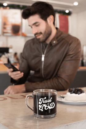 Trust in God Retro Clear Glass Mug – 10oz Christian Coffee Cup - Encore2wo10oz