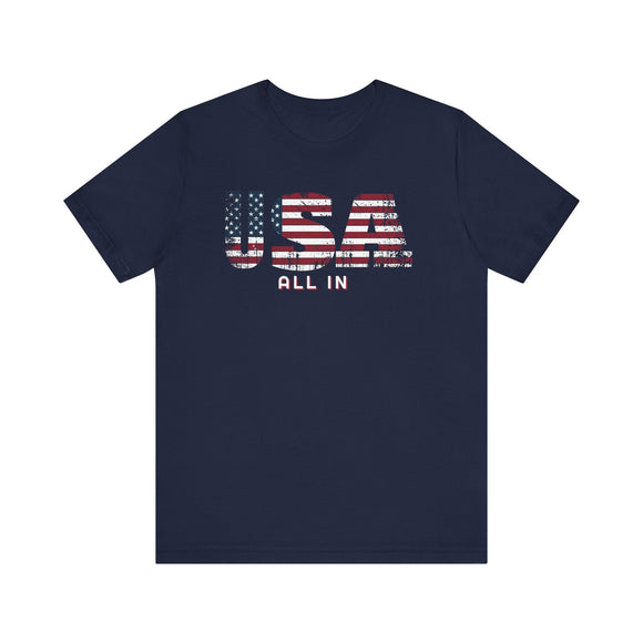 USA All In T-Shirt - Patriotic American Flag Design with Bold Lettering - Encore2woNavyS