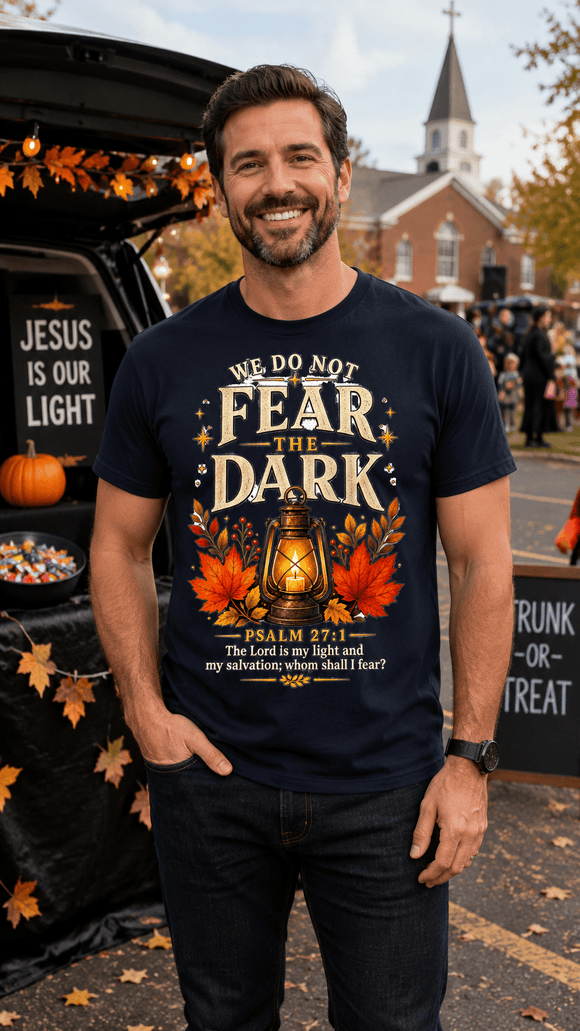 We Do Not Fear the Dark Psalm 27:1 Christian Halloween Tee - Encore2woTeam PurpleS