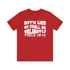 With God We Shall Do Valiantly T-Shirt - Proverbs 60:12 Retro - Encore2woRedS