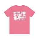 With God We Shall Do Valiantly T-Shirt - Proverbs 60:12 Retro - Encore2woCharity PinkS