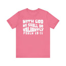 With God We Shall Do Valiantly T-Shirt Retro Psalms 60:12 Bible Tee - Encore2woCharity PinkS