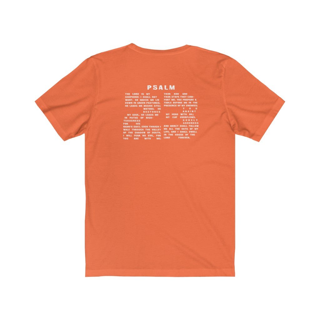 Psalm 23 With Verse in Text Unisex Backprint T-Shirt - Encore2woOrangeS