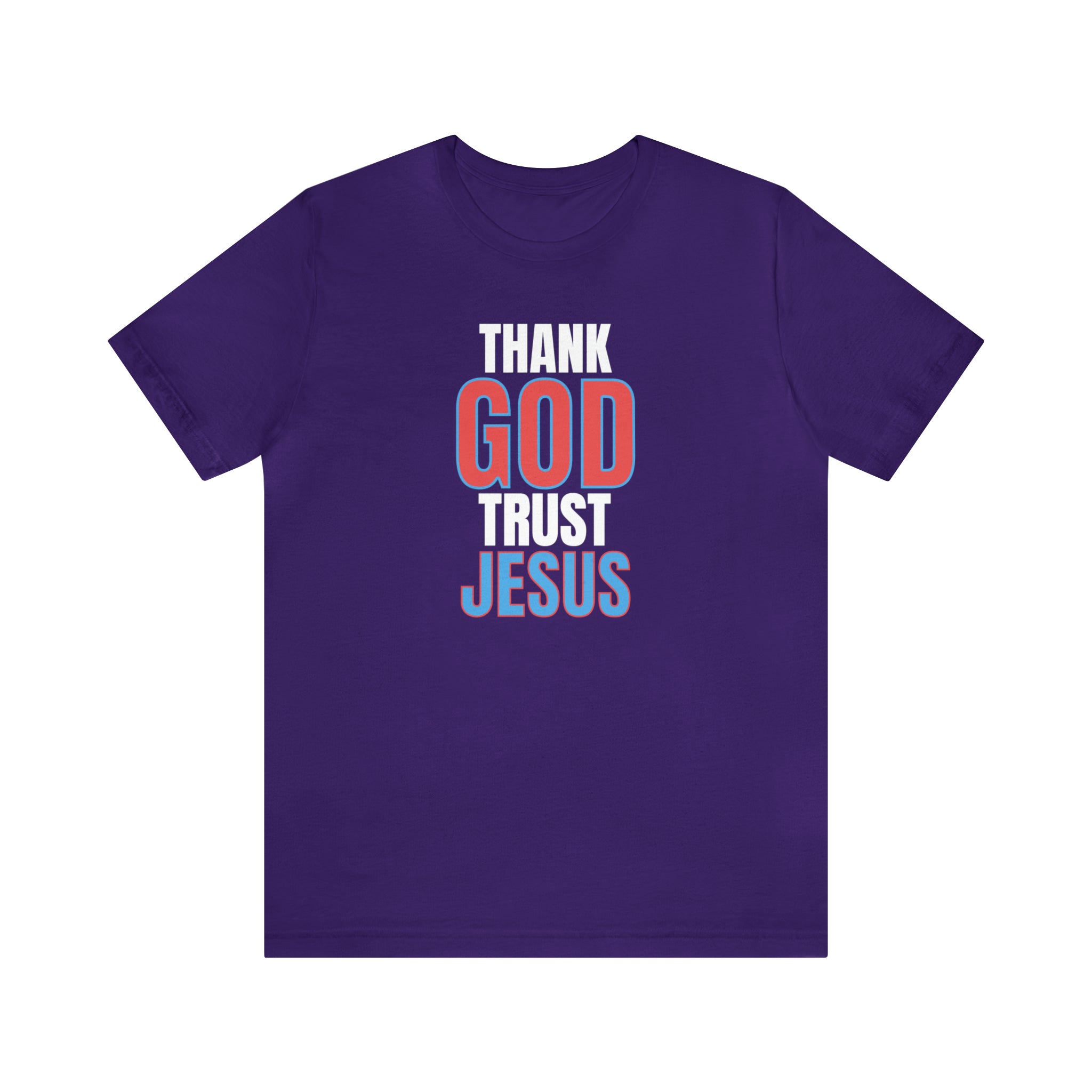 Thank God, Trust Jesus T-Shirt Faith-Inspired Tee Bold Design - Encore2woTeam PurpleXL